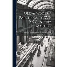 (英文圖書) Old & Modern Paintings by XVI-XX Century Masters 精裝版, Hassell Street Press, 英文