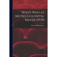 (英文圖書) Who's Who at Metro-Goldwyn-Mayer (1939) 平裝版, Hassell Street Press, 英文