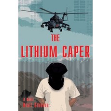 (英文圖書) The Lithium Caper 平裝版, Page Publishing, Inc., 英文