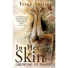 (英文圖書)In Her Skin: Growing Up Trans 平裝版, Musewrite Press, 英文