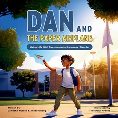 (英文圖書) Dan & The Paper Airplane: Living Life With Developmental Language Disorder 平裝版, Independently Published, 英文