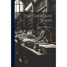 (英文圖書) The Choice of Books 平裝版, Legare Street Press, 英文
