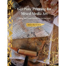 (英文圖書) Gel Plate Printing for Mixed-Media Art: Taking Your Visual Storytelling to a New Level 精裝版, Schiffer Craft, 英文