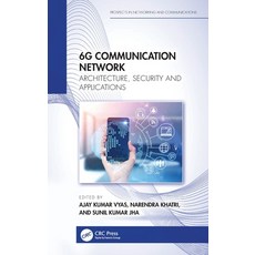 (英文圖書) 6G Communication Network: Architecture Security and Applications 精裝版, CRC Press, 英文