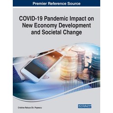 (英文圖書) COVID-19 Pandemic Impact on New Economy Development and Societal Change 平裝版, Business Science Reference, 英文