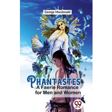 (英文圖書) Phantastes A Faerie Romance For Men and Women 平裝版, Double 9 Books, 英文