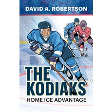 (英文圖書)The Kodiaks: Home Ice Advantage 平裝版, Highwater Press, 英文