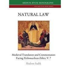 (英文圖書) Natural Law: Medieval Translators and Commentators facing Nichomachean Ethics V. 7 精裝版, Medium Aevum Monographs / S..., 英文