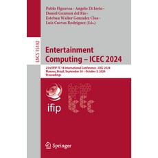(英文圖書) Entertainment Computing - Icec 2024: 23rd Ifip Tc 14 International Conference ... 平裝版, Springer, 英文