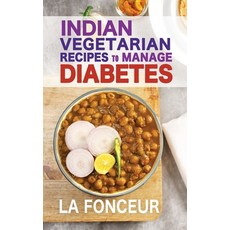 (英文圖書) Indian Vegetarian Recipes to Manage Diabetes: Delicious Superfoods Based Vegetarian Recipes f... 平裝版, Blurb, 英文