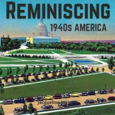 (英文圖書) Reminiscing 1940s America: Memory Picture Book for Seniors with Dementia and Alzheimer's Pati... 平裝版, Adisan Publishing AB, 英文