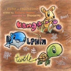 (英文圖書)Kangaroo Dolphin and Turtle 平裝版, Createspace Independent Pub..., 英文