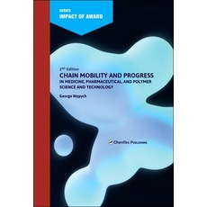 (英文圖書) Chain Mobility and Progress in Medicine Pharmaceuticals and Polymer Science a... 精裝版, Chemtec Publishing, 英文