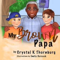 (英文圖書) My Brown Papa 平裝版, Independently Published, 英文