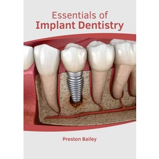 (英文圖書) Essentials of Implant Dentistry 精裝版, American Medical Publishers, 英文