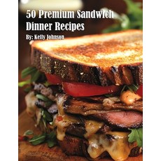 (英文圖書) 50 Premium Sandwich Dinner Recipes 平裝版, Marick Booster, 英文