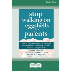 (英文圖書) Stop Walking on Eggshells for Parents: How to Help Your Child (of Any Age) with Borderline Pe... 平裝版, ReadHowYouWant, 英文