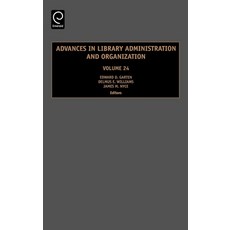 (英文圖書) Advances in Library Administration and Organization 精裝版, Jai Press Inc., 英文