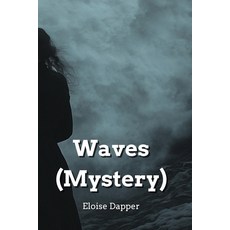 (英文圖書) Waves (Mystery) 平裝版, Eloise Dapper, 英文