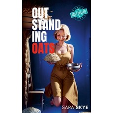 (英文圖書) Outstanding Oats: Cookbook utilising oats 平裝版, Lulu.com, 英文