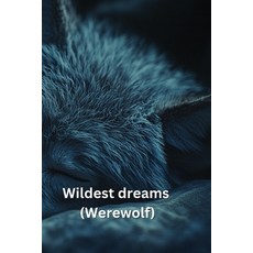 (英文圖書) Wildest dreams (Werewolf) 平裝版, Joseph Anderson, 英文