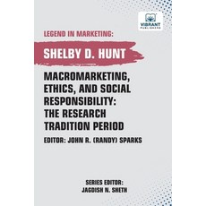 (英文圖書) Macromarketing Ethics and Social Responsibility: The Research Tradition Period 平裝版, Vibrant Publishers, 英文