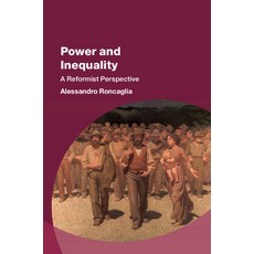 (英文圖書) Power and Inequality: A Reformist Perspective 精裝版, Cambridge University Press, 英文