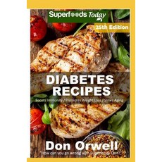 (英文圖書) Diabetes Recipes: Over 285 Diabetes Type2 Low Cholesterol Whole Foods Diabetic Eating Recipes... 平裝版, Independently Published, 英文