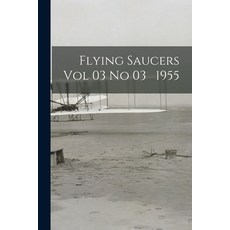 (英文圖書) Flying Saucers Vol 03 No 03 1955 平裝版, Hassell Street Press, 英文
