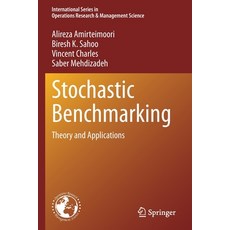 (英文圖書) Stochastic Benchmarking: Theory and Applications 平裝版, Springer, 英文