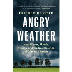 (英文圖書) Angry Weather: Heat Waves Floods Storms and the New Science of Climate Change 平裝版, Greystone Books, 英文
