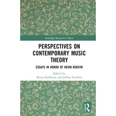 (英文圖書) Perspectives on Contemporary Music Theory: Essays in Honor of Kevin Korsyn 精裝版, Routledge, 英文