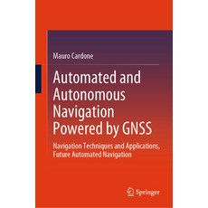 (英文圖書) Automated and Autonomous Navigation Powered by Gnss: Navigation Techniques and... 精裝版, Springer, 英文