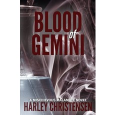 (英文圖書) Blood of Gemini: (Mischievous Malamute Mystery Series Book 3) 平裝版, Harley Christensen, 英文