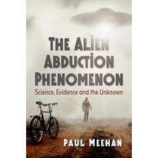 (英文圖書) The Alien Abduction Phenomenon: Science Evidence and the Unknown 平裝版, Exposit Books, 英文