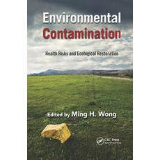 Environmental Contamination: Health Risks and Ecological Restoration 平裝版, CRC Press, 英文