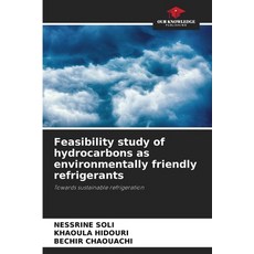 (英文圖書) Feasibility study of hydrocarbons as environmentally friendly refrigerants 平裝版, Our Knowledge Publishing, 英文