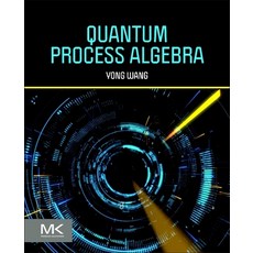 (英文圖書) Quantum Process Algebra 平裝版, Morgan Kaufmann Publishers, 英文