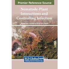 (英文圖書) Nematode-Plant Interactions and Controlling Infection 精裝版, IGI Global, 英文