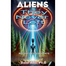 (英文圖書) Aliens: They Never Left 平裝版, Dave Alto, 英文