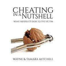 (英文圖書) Cheating in a Nutshell: What Infidelity Does to The Victim 平裝版, Third Ghost Press, 英文