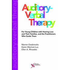 (英文圖書) Auditory-Verbal Therapy for Young Children with Hearing Loss and Their Families and the Pract... 平裝版, Plural Publishing, 英文