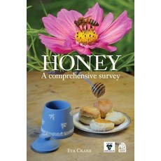 Honey a comprehensive survey 平裝版, Northern Bee Books, 英文