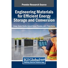 (英文圖書) Engineering Materials for Efficient Energy Storage and Conversion 精裝版, IGI Global, 英文