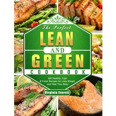 Lean and Green Cookbook: 2 Books in 1: 500 Satisfying & Healthy Recipes for Beginners - Improve your... 精裝版, Evelyn West, 英文