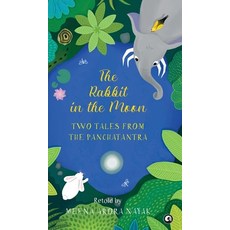 (英文圖書)The Rabbit in the Moon: Two Tales from the Panchatantra 精裝版, Aleph Book Company, 英文
