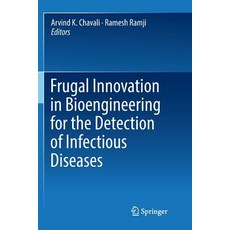 (英文圖書) Frugal Innovation in Bioengineering for the Detection of Infectious Diseases 平裝版, Springer, 英文