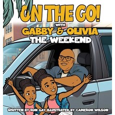 (英文圖書)On the Go with Gabby & Olivia the Weekend 精裝版, Ron Gay, 英文