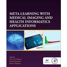 (英文圖書) Meta Learning With Medical Imaging and Health Informatics Applications 平裝版, Academic Press, 英文
