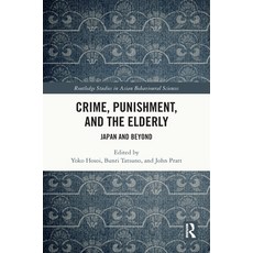 (英文圖書) Crime Punishment and the Elderly: Japan and Beyond 精裝版, Routledge, 英文